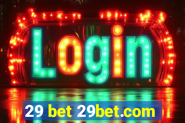 29 bet 29bet.com